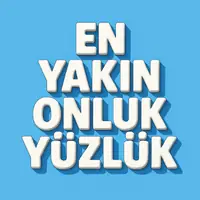 En Yakın Onluk Yüzlük Oyunu
