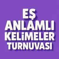 Eş Anlamlı Kelimeler Turnuvası