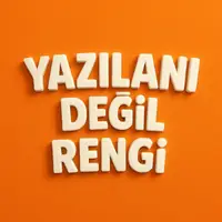Yazılanı Değil Rengi Oyunu