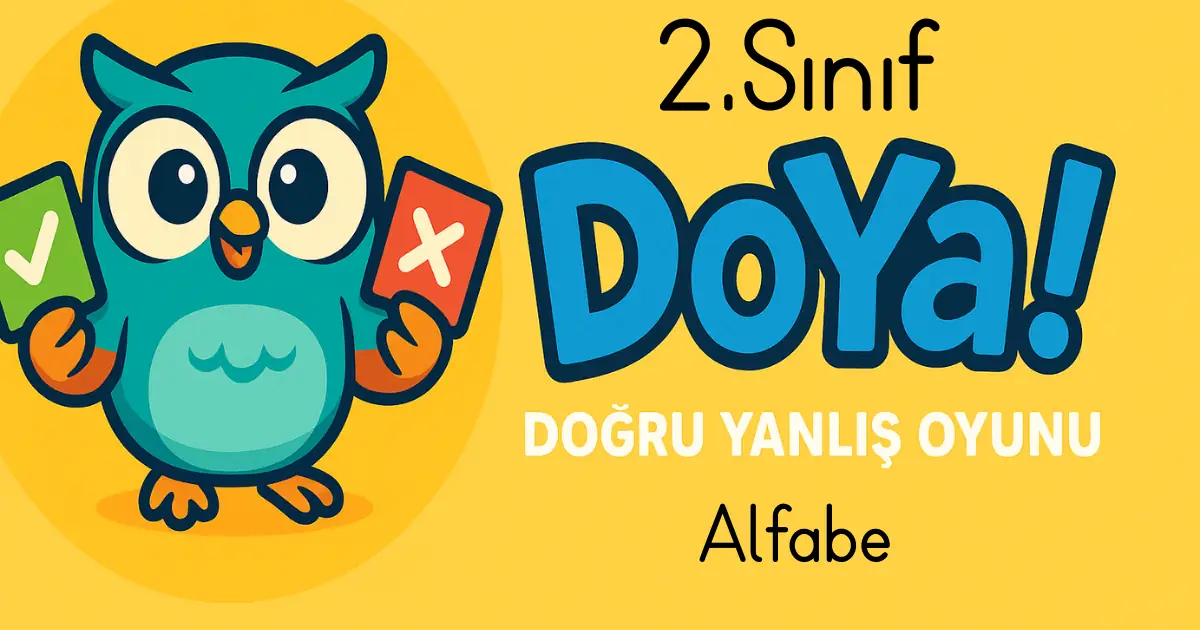 2. sınıf Alfabe DoYa! Doğru Yanlış Oyunu