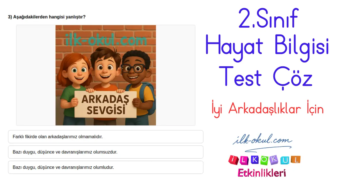 İyi Arkadaşlıklar İçin Testi 2. Sınıf Hayat Bilgisi