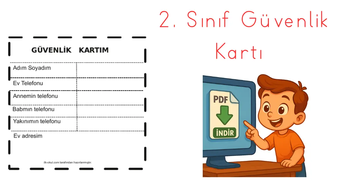2. Sınıf Güvenlik Kartı PDF – Hayat Bilgisi – İlkokul Etkinlikleri