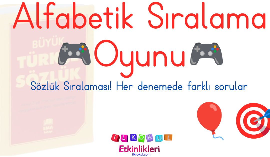 3.Sınıf Türkçe: Kelimeleri sözlük sırasına göre sıralama
