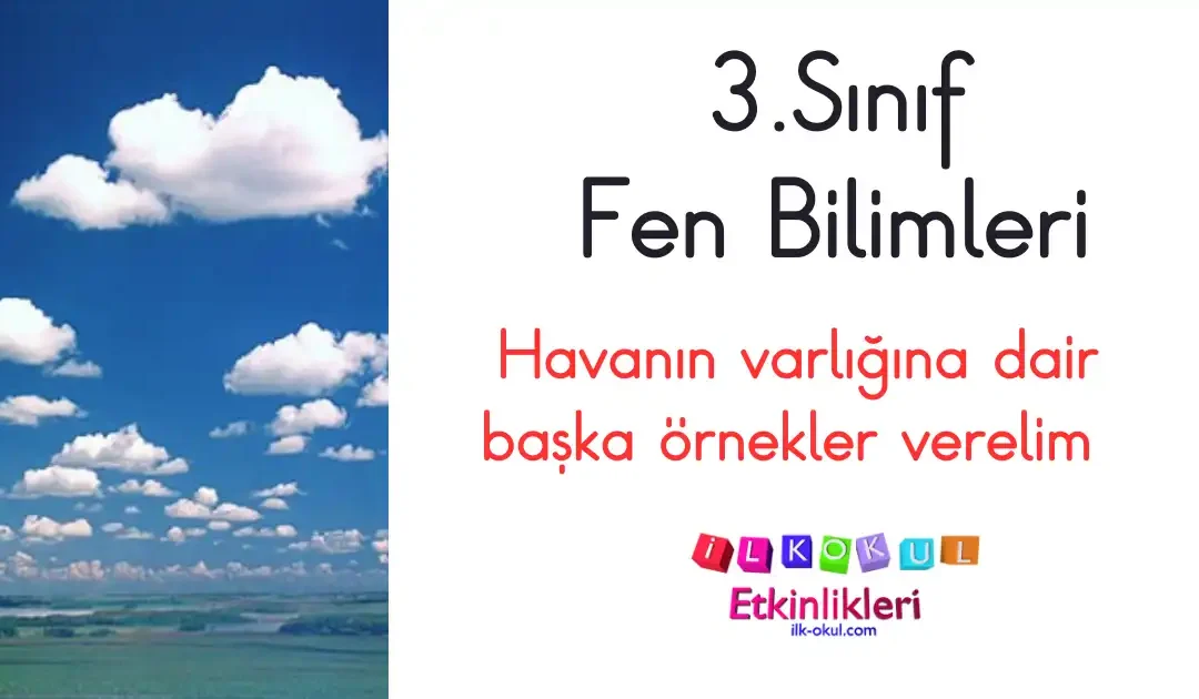 Havanın varlığına dair başka örnekler verelim