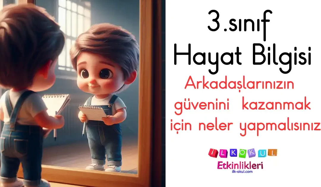 Arkadaşlarınızın güvenini kazanmak için neler yapmalısınız?